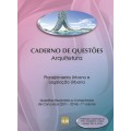 Caderno de Questões - ARQUITETURA - Planejamento Urbano e Legislação Urbana - Questões Resolvidas e Comentadas de Concursos (2011 - 2014) - 1º Volume